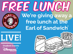 Receive a FREE lunch at the Earl of Sandwich, Disneyland® Paris